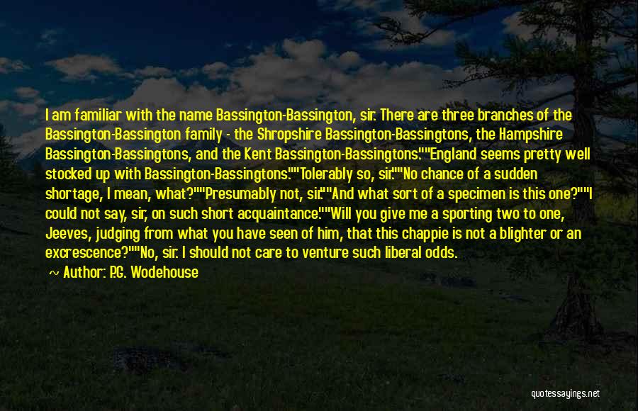 Mean Of Family Quotes By P.G. Wodehouse