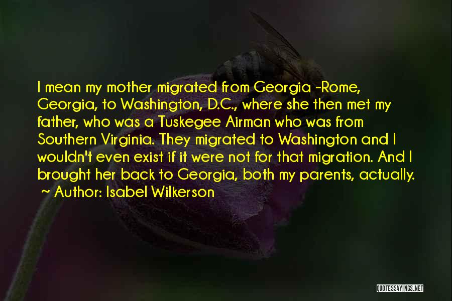 Mean Parents Quotes By Isabel Wilkerson
