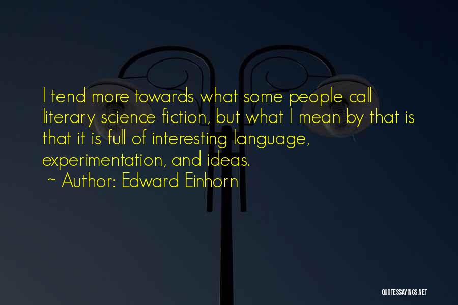 Mean People Quotes By Edward Einhorn