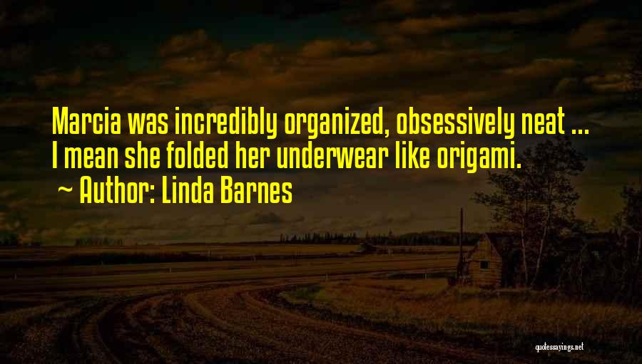 Mean Personality Quotes By Linda Barnes