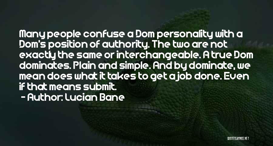 Mean Personality Quotes By Lucian Bane