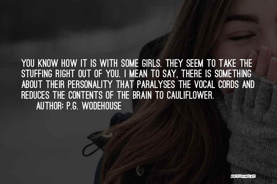 Mean Personality Quotes By P.G. Wodehouse