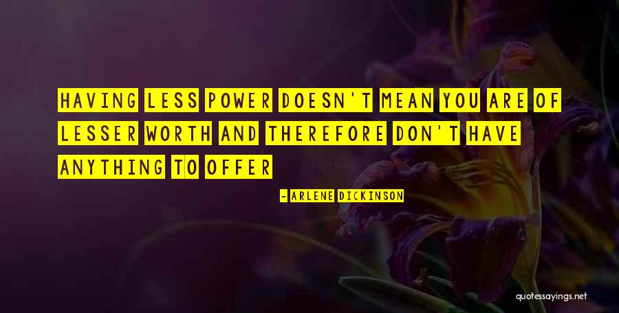 Mean Quotes By Arlene Dickinson