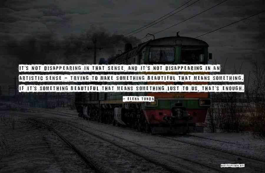 Mean Quotes By Elena Tonra