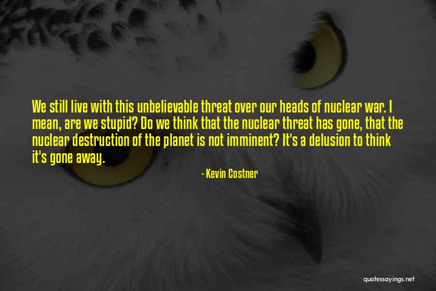 Mean Quotes By Kevin Costner