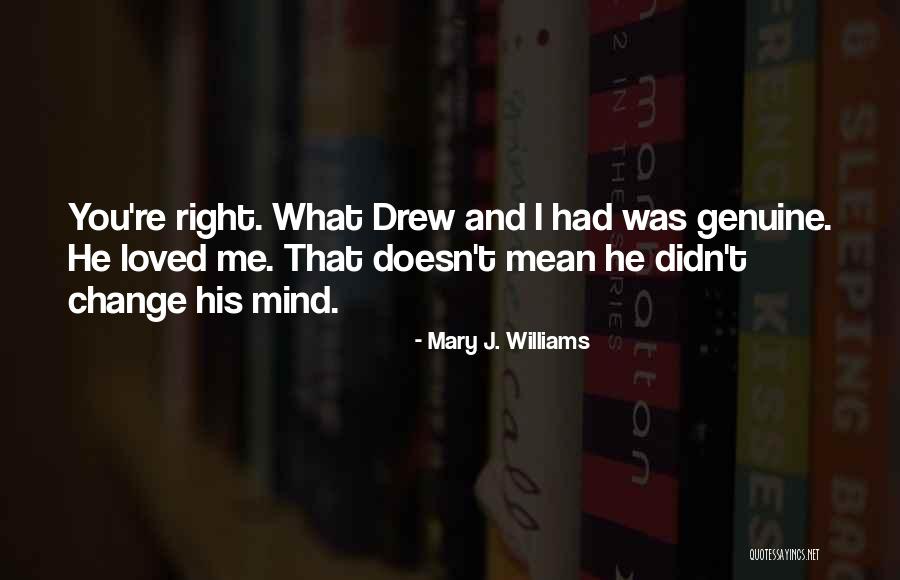 Mean Quotes By Mary J. Williams