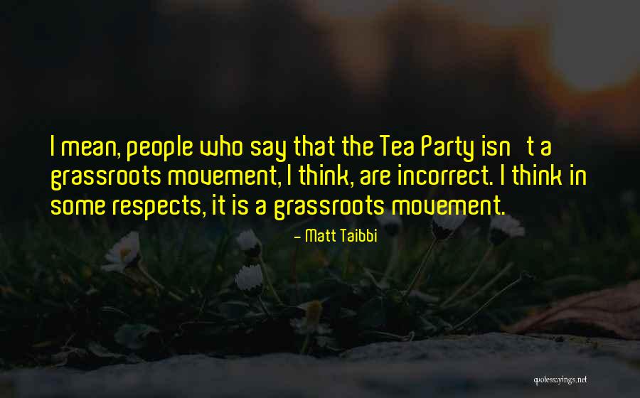 Mean Quotes By Matt Taibbi