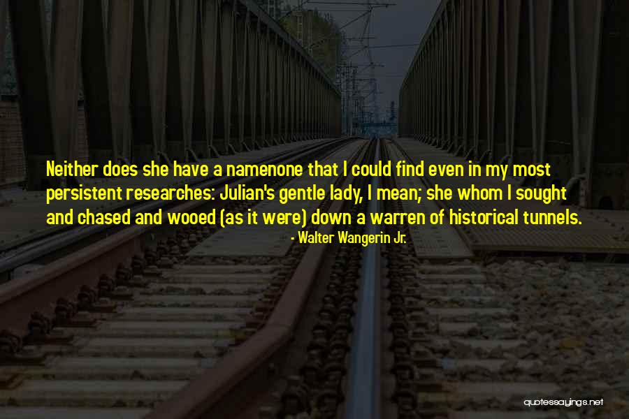 Mean Quotes By Walter Wangerin Jr.