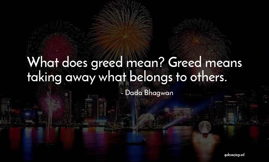 Mean Quote Quotes By Dada Bhagwan Mean Quote Quotes By Dada Bhagwan