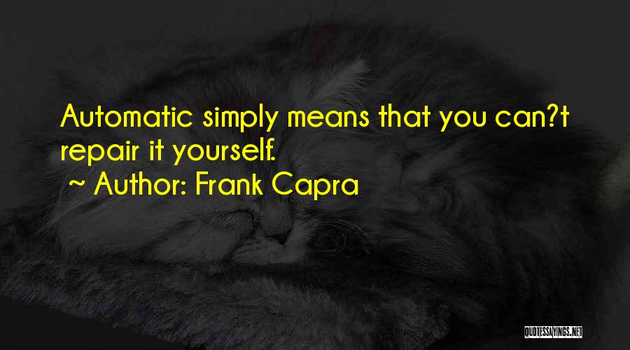 Mean Sarcasm Quotes By Frank Capra