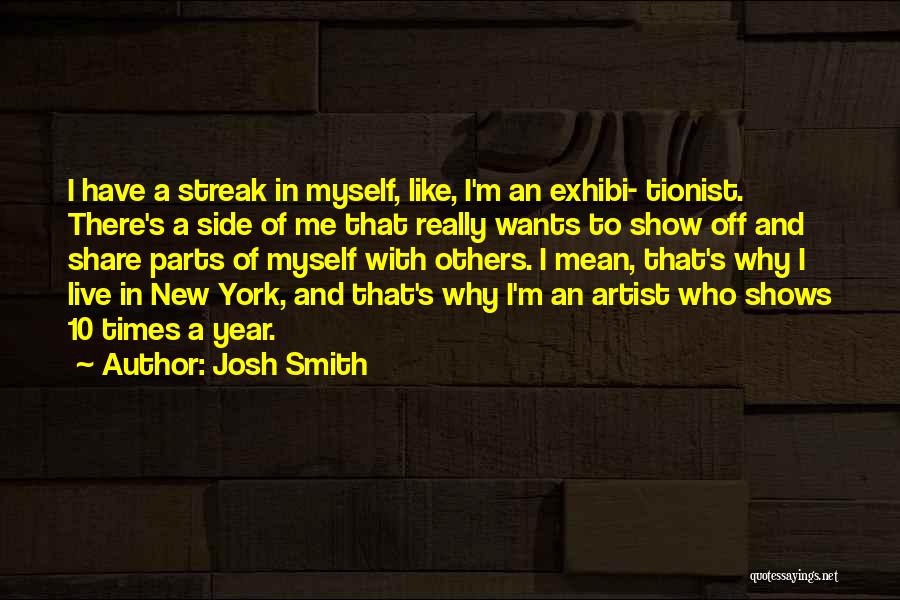 Mean Streak Quotes By Josh Smith