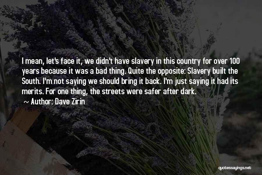 Mean Streets Quotes By Dave Zirin