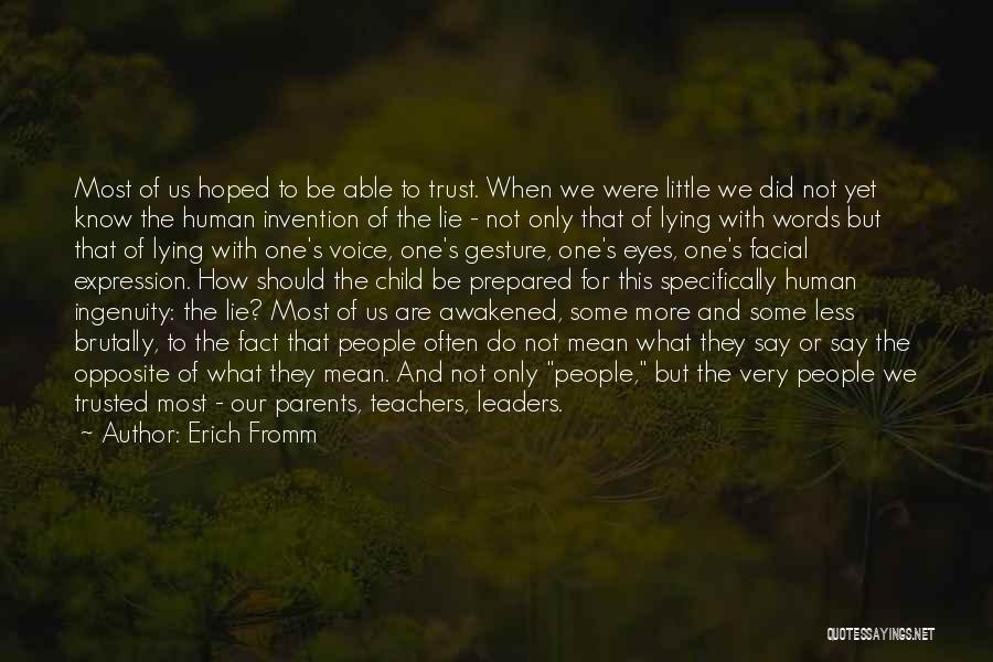 Mean Teachers Quotes By Erich Fromm