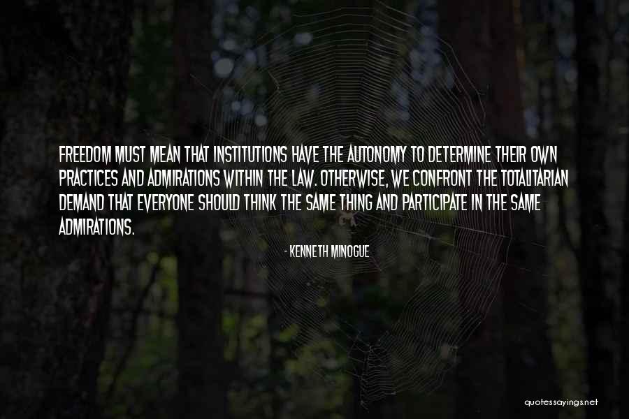 Mean The Same Thing Quotes By Kenneth Minogue Mean The Same Thing Quotes By Kenneth Minogue