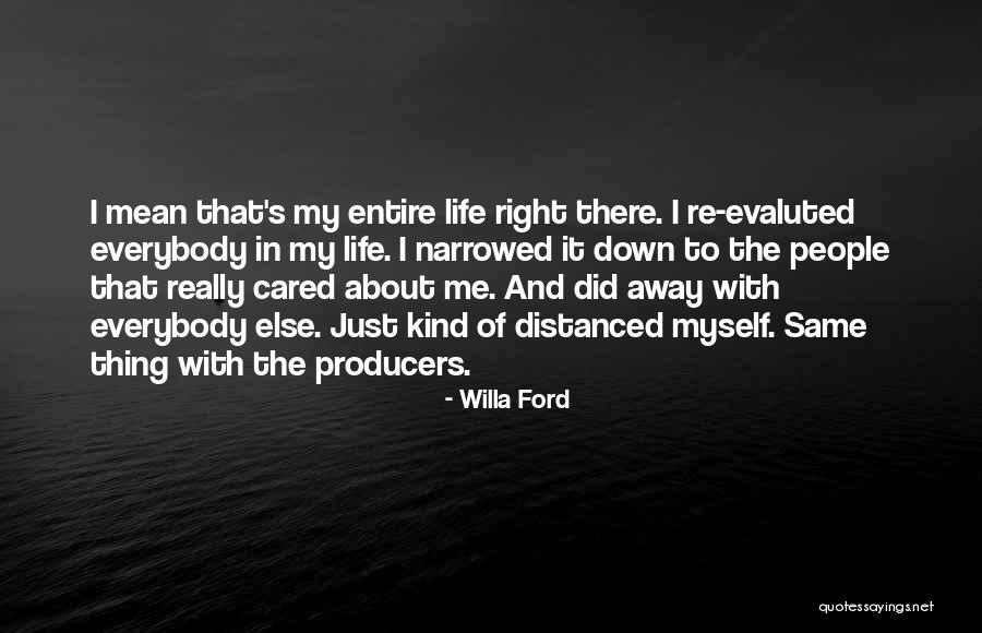 Mean The Same Thing Quotes By Willa Ford Mean The Same Thing Quotes By Willa Ford