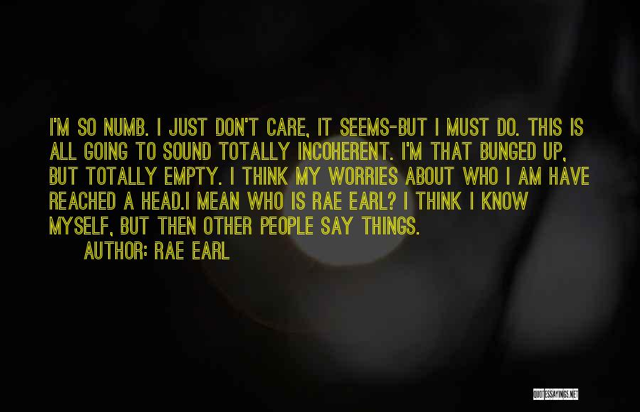 Mean Things To Say Quotes By Rae Earl