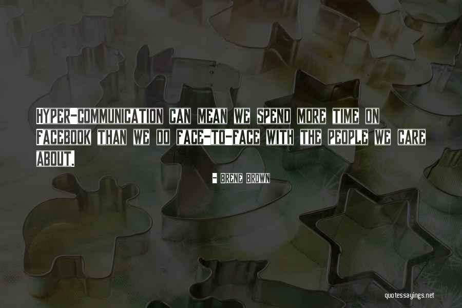 Mean To Be Facebook Quotes By Brene Brown Mean To Be Facebook Quotes By Brene Brown