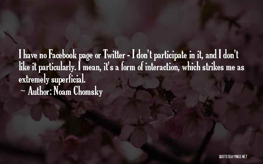 Mean To Be Facebook Quotes By Noam Chomsky