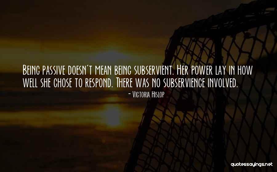 Mean Well Power Quotes By Victoria Hislop Mean Well Power Quotes By Victoria Hislop