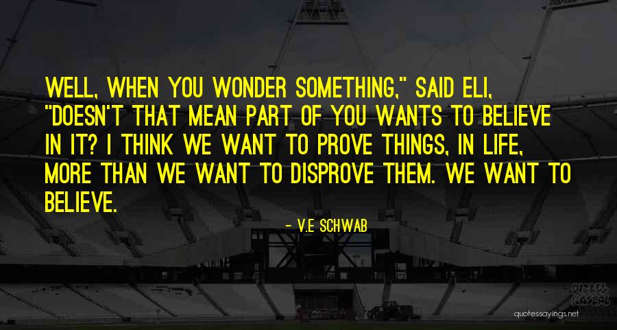 Mean Well Quotes By V.E Schwab Mean Well Quotes By V.E Schwab