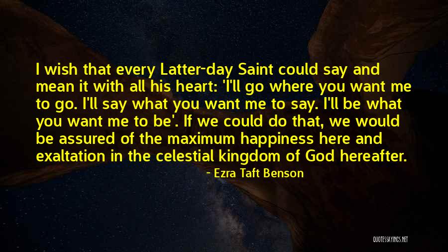 Mean What We Say Quotes By Ezra Taft Benson Mean What We Say Quotes By Ezra Taft Benson