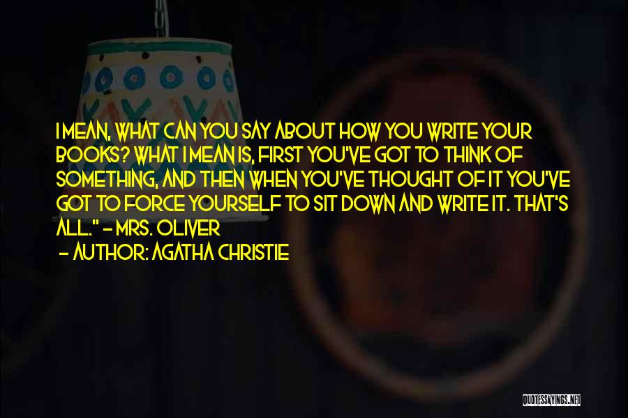 Mean What You Say Quotes By Agatha Christie