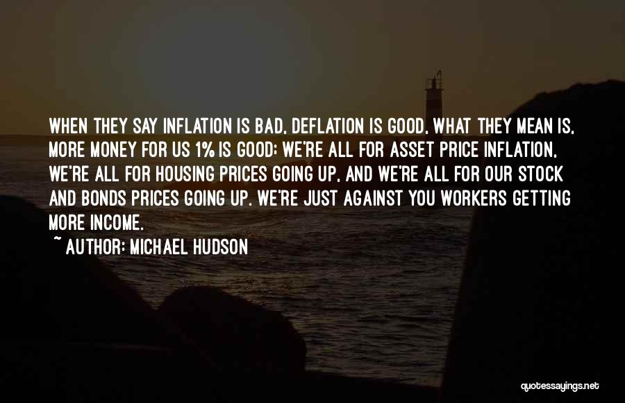 Mean What You Say Quotes By Michael Hudson