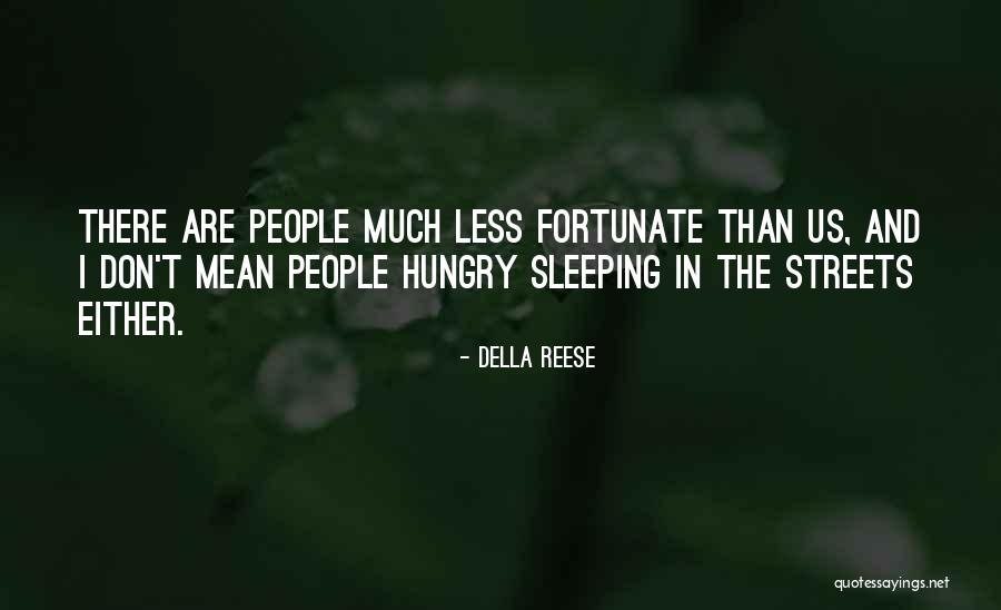 Mean When Hungry Quotes By Della Reese Mean When Hungry Quotes By Della Reese