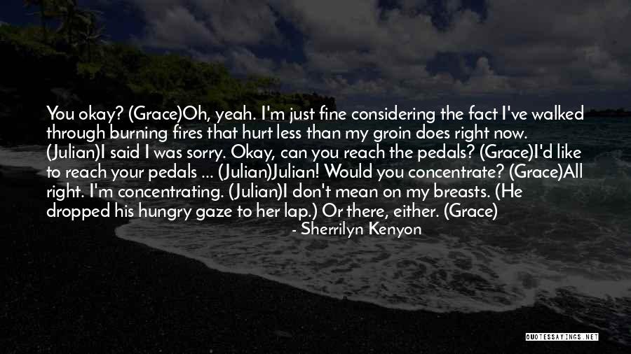 Mean When Hungry Quotes By Sherrilyn Kenyon Mean When Hungry Quotes By Sherrilyn Kenyon
