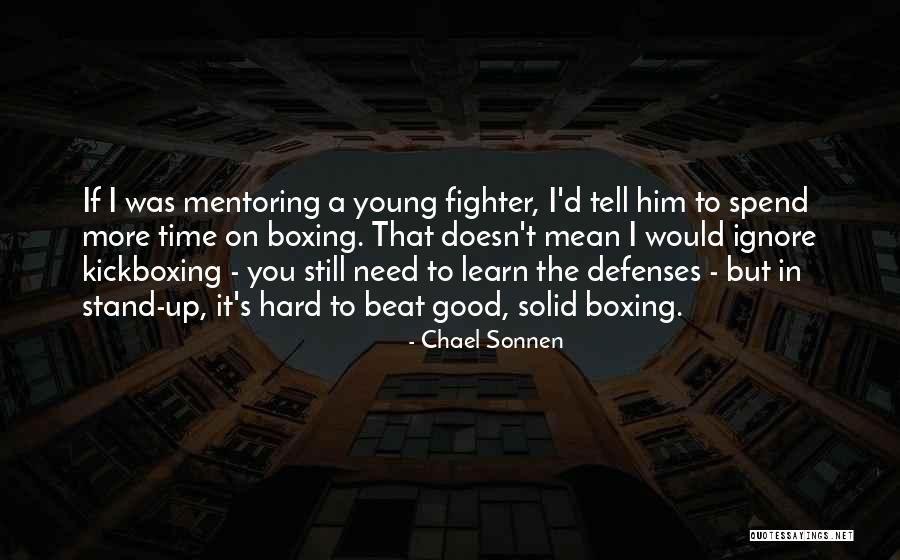 Mean Who Beat Quotes By Chael Sonnen Mean Who Beat Quotes By Chael Sonnen