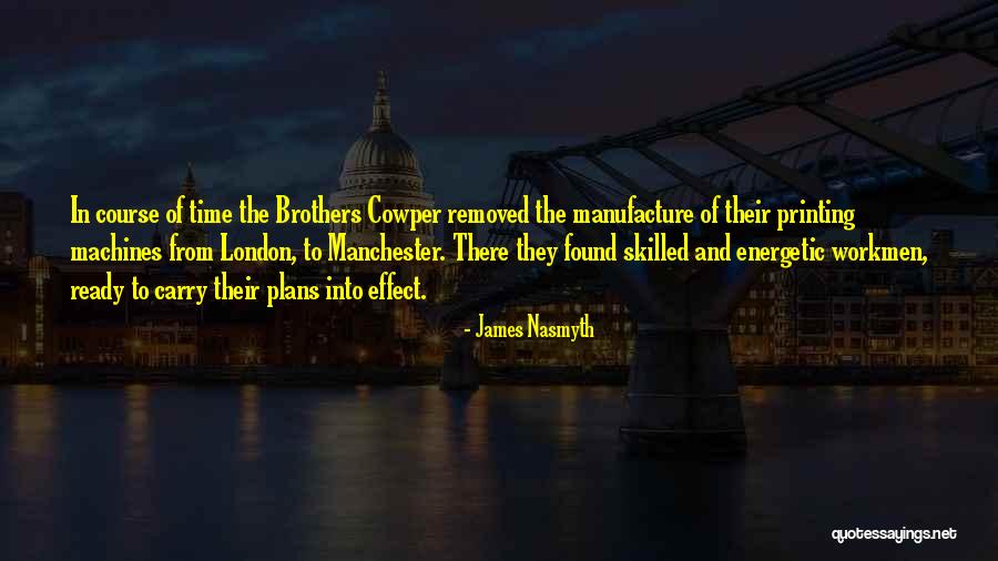 Meandery Quotes By James Nasmyth Meandery Quotes By James Nasmyth