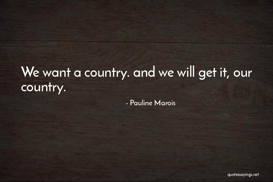 Meandery Quotes By Pauline Marois Meandery Quotes By Pauline Marois