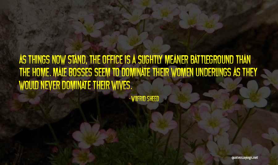 Meaner Quotes By Wilfrid Sheed Meaner Quotes By Wilfrid Sheed