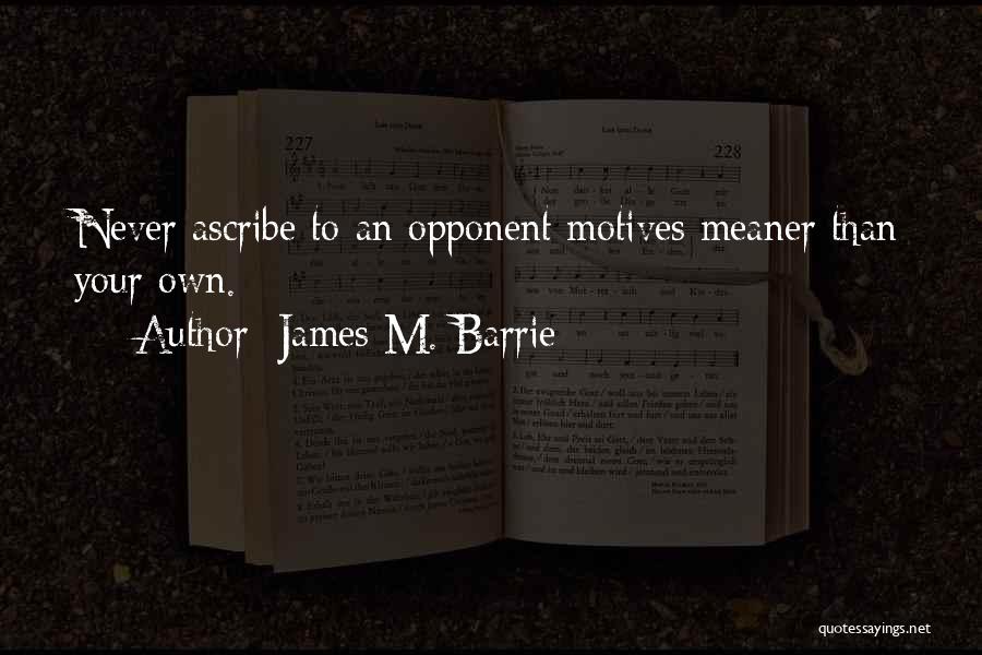 Meaner Than Quotes By James M. Barrie