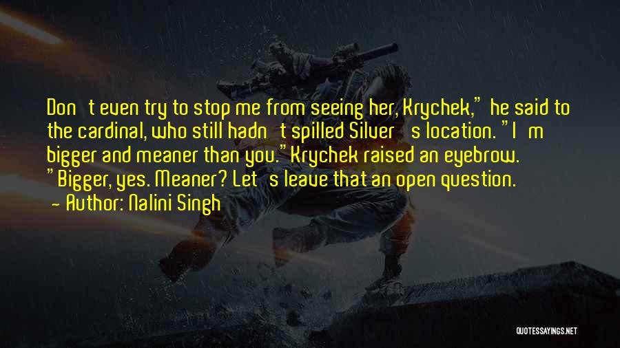 Meaner Than Quotes By Nalini Singh