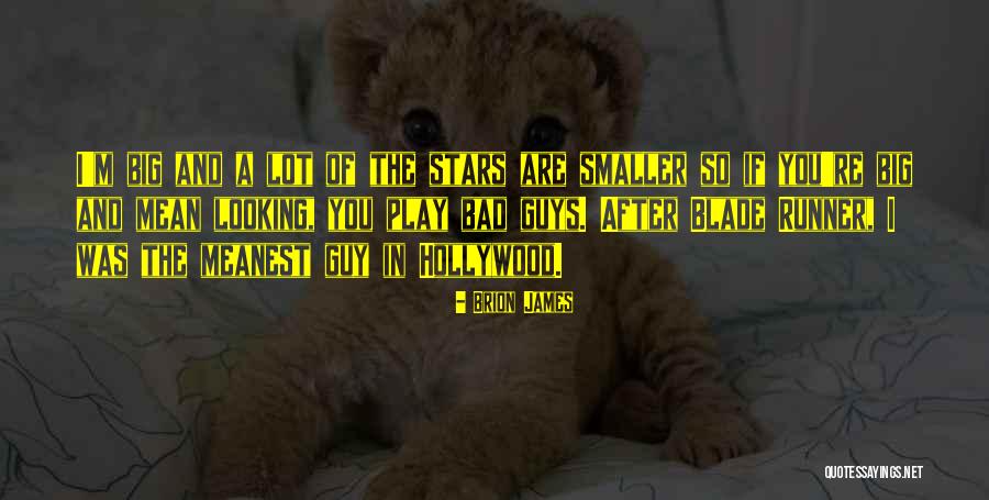 Meanest Looking Quotes By Brion James Meanest Looking Quotes By Brion James