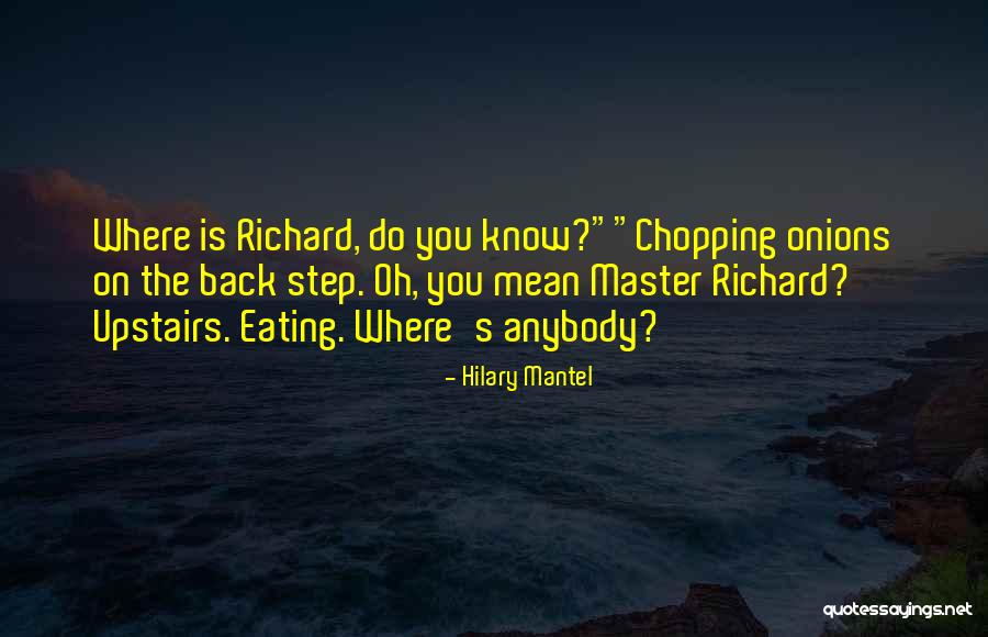Meanies Series Quotes By Hilary Mantel Meanies Series Quotes By Hilary Mantel