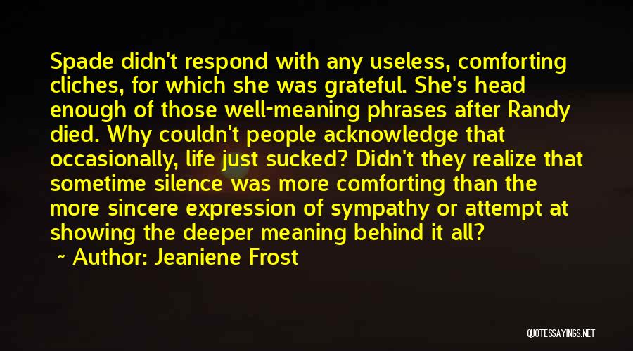 Meaning Behind The Quotes By Jeaniene Frost