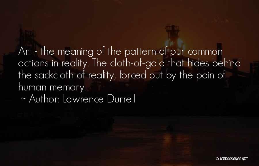 Meaning Behind The Quotes By Lawrence Durrell