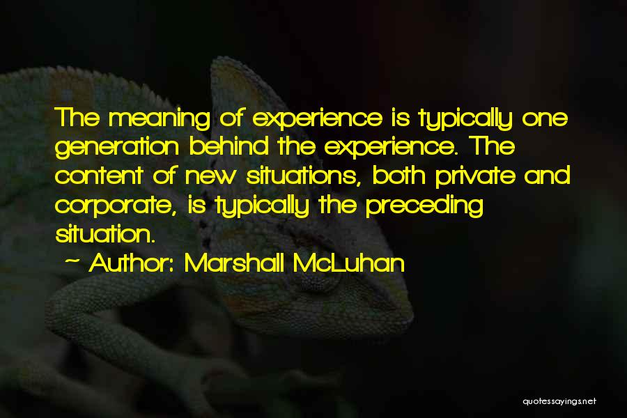 Meaning Behind The Quotes By Marshall McLuhan