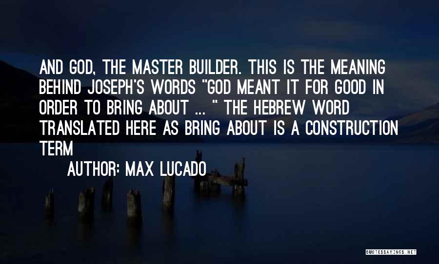 Meaning Behind The Quotes By Max Lucado