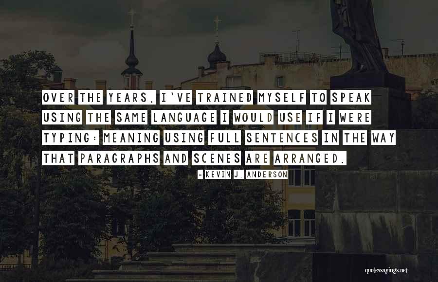 Meaning Full Quotes By Kevin J. Anderson Meaning Full Quotes By Kevin J. Anderson