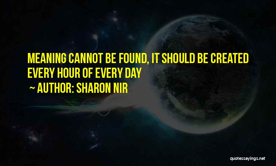 Meaning Life Meaningful Quotes By Sharon Nir