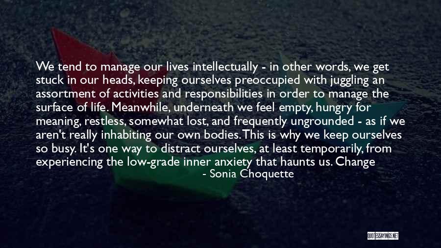 Meaning Life Quotes By Sonia Choquette Meaning Life Quotes By Sonia Choquette