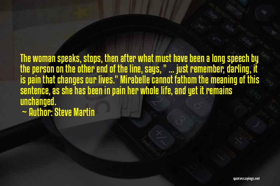 Meaning Nothing To Someone Quotes By Steve Martin