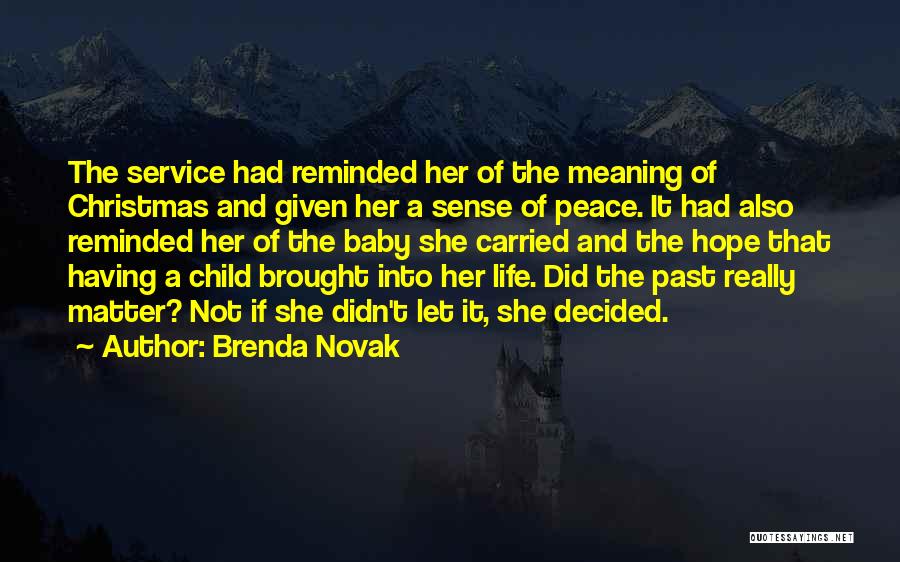 Meaning Of Christmas Quotes By Brenda Novak