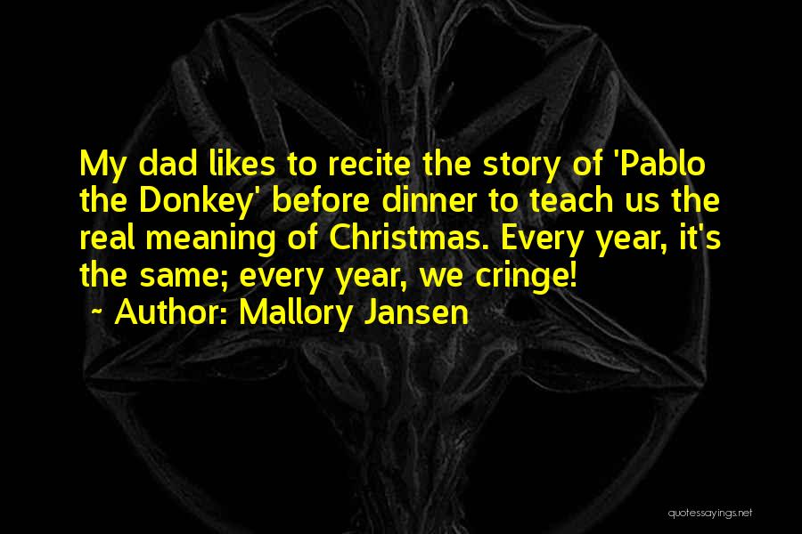 Meaning Of Christmas Quotes By Mallory Jansen