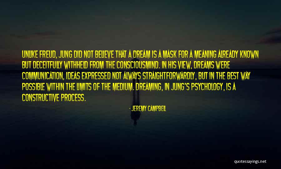Meaning Of Dream Quotes By Jeremy Campbell Meaning Of Dream Quotes By Jeremy Campbell