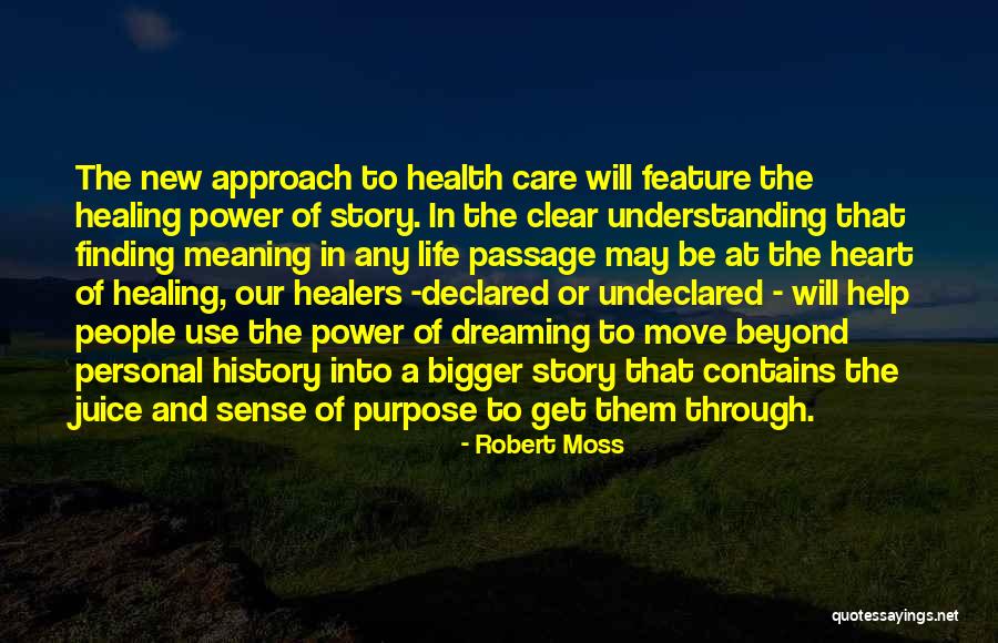 Meaning Of Dream Quotes By Robert Moss Meaning Of Dream Quotes By Robert Moss