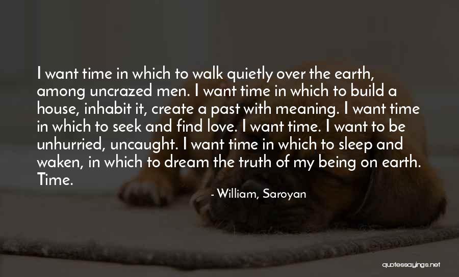 Meaning Of Dream Quotes By William, Saroyan Meaning Of Dream Quotes By William, Saroyan